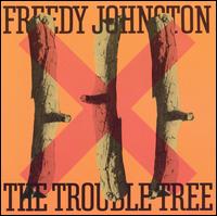 Trouble Tree von Freedy Johnston