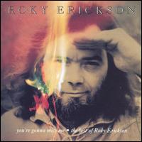 You're Gonna Miss Me: The Best of Roky Erickson von Roky Erickson