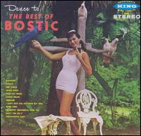 (Dance to) the Best of Earl Bostic von Earl Bostic