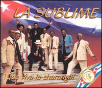 Que Viva la Charanga von Orquesta Sublime