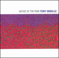 Native of the Rain von Tony Geballe