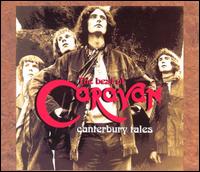 Canterbury Tales: The Best of Caravan von Caravan