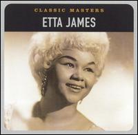 Classic Masters von Etta James