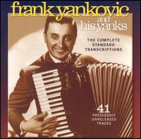 Complete Standard Transcriptions von Frankie Yankovic