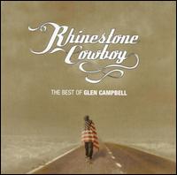 Rhinestone Cowboy: The Best of Glen Campbell von Glen Campbell