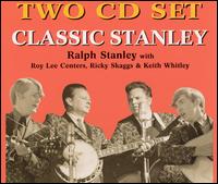 Classic Stanley von Ralph Stanley