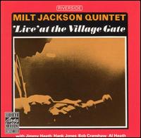 Live at the Village Gate von Milt Jackson