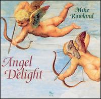 Angel Delight von Mike Rowland