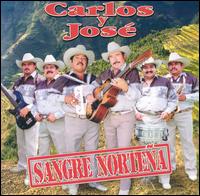 Sangre Nortena von Carlos y José