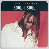 Classic Masters von Soul II Soul