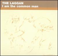 I Am the Common Man von Laggan