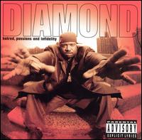 Hatred, Passion & Infidelity von Diamond D