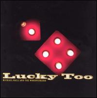 Lucky Too von Michael Hall