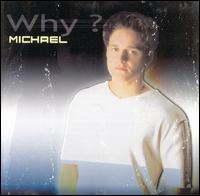 Why? von Michael