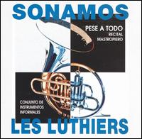 Sonamos Pese a Todo von Les Luthiers