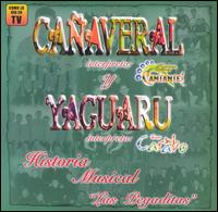 Historia Musical: Canaveral - Yaguaru von Grupo Carabo