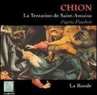 Tentation de Saint Antoine/La Ronde von Michel Chion