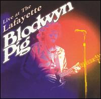 Live at the Lafayette von Blodwyn Pig