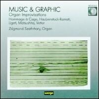 Music & Graphic/Organ Improvisations von Zsigmond Szathmáry