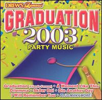 Drew's Famous Graduation 2003 Party Music von Drew's Famous