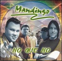 No Que No von Mandingo