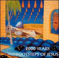 2000 Years in the Footsteps of Jesus von Richard Anstey