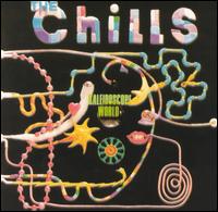 Kaleidoscope World von The Chills