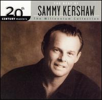 20th Century Masters - The Millennium Collection: The Best of Sammy Kershaw von Sammy Kershaw