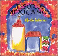 Tesoros Mexicanos von Alfredo Gutierrez