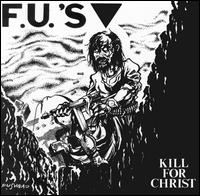 Kill for Christ von The F.U.'s