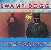 Cuffed, Collared and Tagged/Doing a Party Tonite von Swamp Dogg