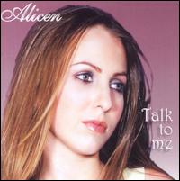 Talk To Me von Alicen