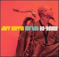 Go-Round von Jeff Coffin