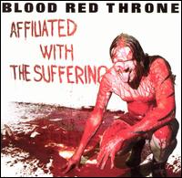 Affiliated With the Suffering von Blood Red Throne