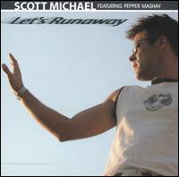 Let's Runaway von Scott Michael