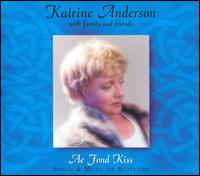 Ae Fond Kiss von Katrine Anderson