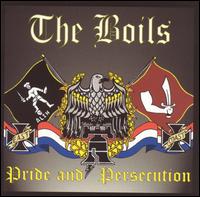 Pride And Persecution von The Boils