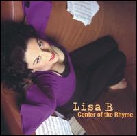 Center of the Rhyme von Lisa B