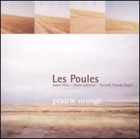 Prairie Orange von Les Poules