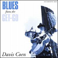 Blues from the Get-Go von Davis Coen