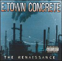 Renaissance von E-Town Concrete