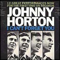 I Can't Forget You von Johnny Horton