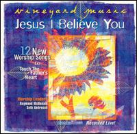 Jesus I Believe You/Touching the Father's Heart#42 von Live Worship