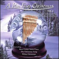 Pan Flute Christmas, Vol. 4 von Various Artists