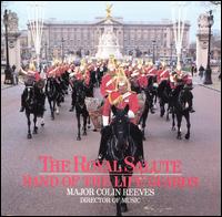 Royal Salute: Band of the Life Guards von The Band of the Life Guards