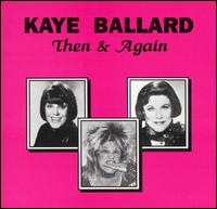 Then & Again von Kaye Ballard