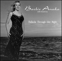 Ballads Through the Night von Barbie Anaka