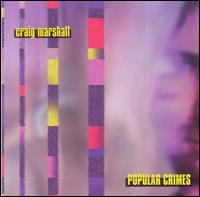 Popular Crimes von Craig Marshall