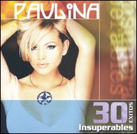 30 Exitos Insuperables von Paulina Rubio