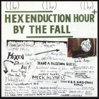 Hex Enduction Hour von The Fall